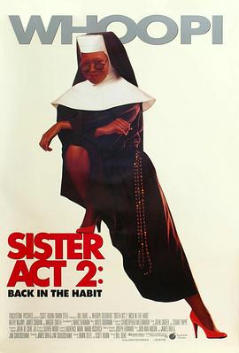 爆走黑料《修女也疯狂2 Sister Act 2: Back in the Habit》免费在线观看