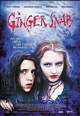 爆料黑社《变种女狼 Ginger Snaps》免费在线观看