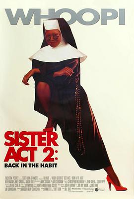 爆料黑社《修女也疯狂2 Sister Act 2: Back in the Habit》免费在线观看