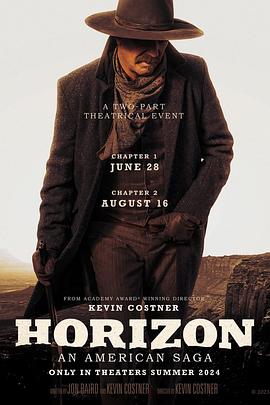 爆走黑料《地平线 Horizon: An American Saga - Chapter 1》免费在线观看