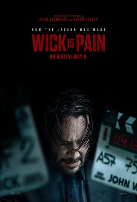 爆走黑料《疾速剧痛 Wick Is Pain》免费在线观看